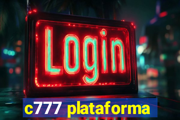 c777 plataforma